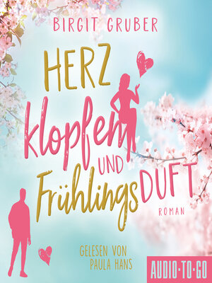 cover image of Herzklopfen und Frühlingsduft (ungekürzt)